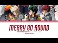 Download Lagu Boku No Hero Academia (Opening) | MAN WITH A MISSION - Merry Go Round Lyrics_Kan/Rom/Eng)