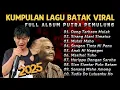 Download Lagu NONSTOP LAGU BATAK VIRAL | KARYA PUTRA PEMULUNG SUARA EMAS 2025