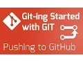 Part 5 - Pushing to GitHub Git-ing Started with Git Series