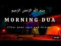 Download Lagu BEAUTIFUL MORNING DUA | For Protection| Blessings| Rizq | Tasbih | full | Omar Hisham|