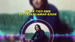 Download Tolak Tigo Tety Liani/Amarkhan ( lagu ocu ) Rmx Ery Wu DMP™ MP3