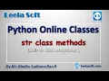 python string class methods python programming Madhu