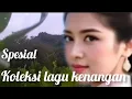 Download Lagu SPESIAL KOLEKSI LAGU LAGU POP' DANGDUT REMIX TERBAIK ‼️ album kenangan lagu galau audio jernih 