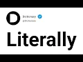 Literally Meaning In English