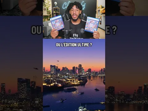 Quelle édition choisir pour GTA 6 ?