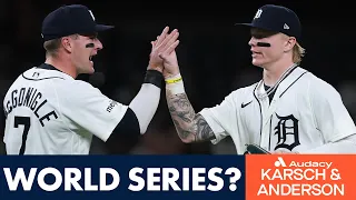 Why the Tigers Could Win the World Series Karsch Anderson