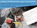 Arduino - Homing Stepper Motors using the AccelStepper Library