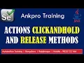 Selenium with Java 27 - Actions class clickAndHold and release methods explained in details