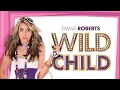 Download Lagu Wild Child (2008)