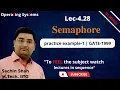 L4 28 GATE 1999 Semaphore example-1