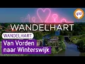 Wandelhart #1 | Van Vorden naar Winterswijk | Omroep Gelderland