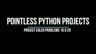 Project Euler Problem 16 - Power Digit Sum and 20
