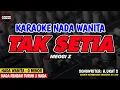 Download Lagu TAK SETIA - Karaoke New Version (NADA WANITA)