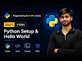 Python Setup Hello World Starting Your Journey Day 1 YT001