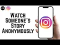 How To Watch Someone s Instagram Story Anonymously 2026