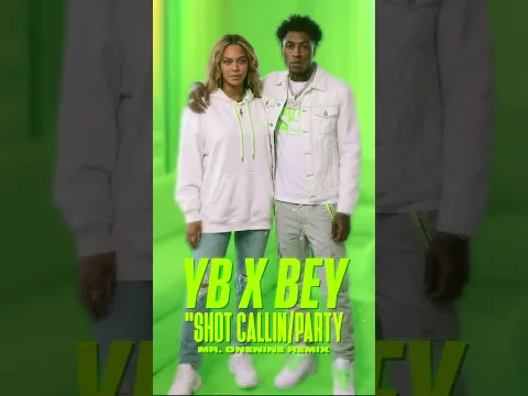 YB x Bey "Shot Callin Party" [OneNine Mix]