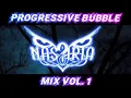 Lagu PROGRESSIVE BUBBLE - MIX VOL.1 (Mixed by DJ NASSIRIA)