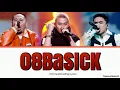 08BASICK - Basick 베이식 (Feat. Yumdda, Punchnello) Prod. TOIL 가사 [Han|Rom|Eng] Lyrics