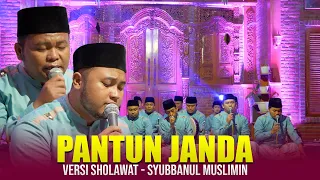 Download PANTUN JANDA VERSI SHOLAWAT - SYUBBANUL MUSLIMIN MP3