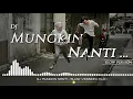 Download Lagu DJ NOAH - MUNGKIN NANTI  SLOW VERSION   KLO 