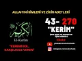 Download Lagu KERİM - ESMAÜL HÜSNA - YA KERİM ZİKRİ DİNLE 270 DEFA - EL KERİM