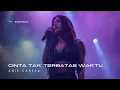 Lagu ANIE CARERA_CINTA TAK TERBATAS WAKTU📍VERSI SLOW ROCK (Cover By Raesta) 