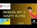PROBLEM SET 2 Vanity Plates SOLUTION Pythonista - geek Codewithme