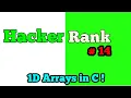 Hackerrank 14 - 1D Arrays in C HINDI Best Explanation on YT