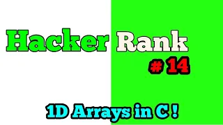 Hackerrank 14 - 1D Arrays in C HINDI Best Explanation on YT