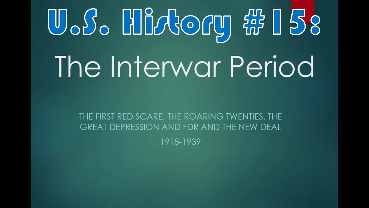 US History #15: The Interwar Period