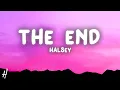 Download Lagu Halsey - The End (Lyrics)