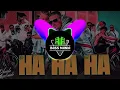 Ha Ha Ha (Bass Boosted)  by Dhanda Nyoliwala