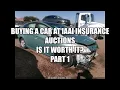 Buying a Car with IAAI Insurance Auction Is it worth it Part 1