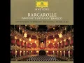 Offenbach: Les contes d'Hoffmann, Giulietta Act: Barcarolle (Entracte)