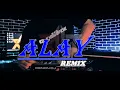 Download Lagu REMIX ALAY  [ ANAK LAYANGAN ]  by alsoDJ