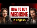 How to Buy Medicine in English Pharmacy Phrases Prescriptions Dosage A1-A2