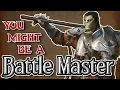 You Might Be a Battle Master Fighter Subclass Guide for DND 5e 2014