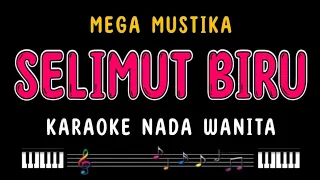 selimut biru karaoke nada wanita mega mustika 