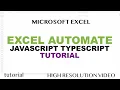 Excel Automate Office Scripts JavaScript TypeScript Programming Tutorial - VBA Equivalent