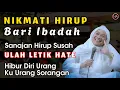 Download Lagu NIKMATI JALANI SYUKURI, NGAHIBUR DIRI SORANGAN | ABUYA UCI CILONGOk