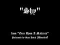 Shy - "Once Upon A Mattress"