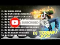 Download Lagu DJ terbaik 2022 full album