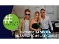 #NOVAENERGIJA na promociji spota RUŽA RUPIĆ - SLATKO MI JE
