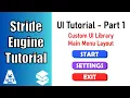 Main Menu Tutorial With Stride - Part 1 Custom UI Library Menu Layout