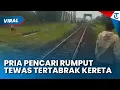 Lagu VIRAL VIDEO PENCARI RUMPUT TEWAS TERTABRAK KERETA! Motor Hancur  akibat Benturan dengan 'Ular Besi'