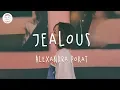 Download Lagu Alexandra Porat - Jealous / original Labrinth
