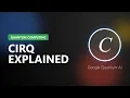 Cirq Explained Google s Quantum Computing Framework in 5 Minutes
