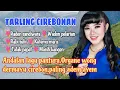 Download Lagu TARLING CIREBONAN - ANDALAN LAGU PANTURA - PALING ADEM AYEM
