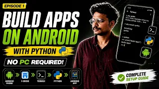 Build Android Apps with Python on Android No PC Episode 1 Complete Setup