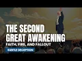 The Second Great Awakening Faith Fire and Fallout - Subtle Deception